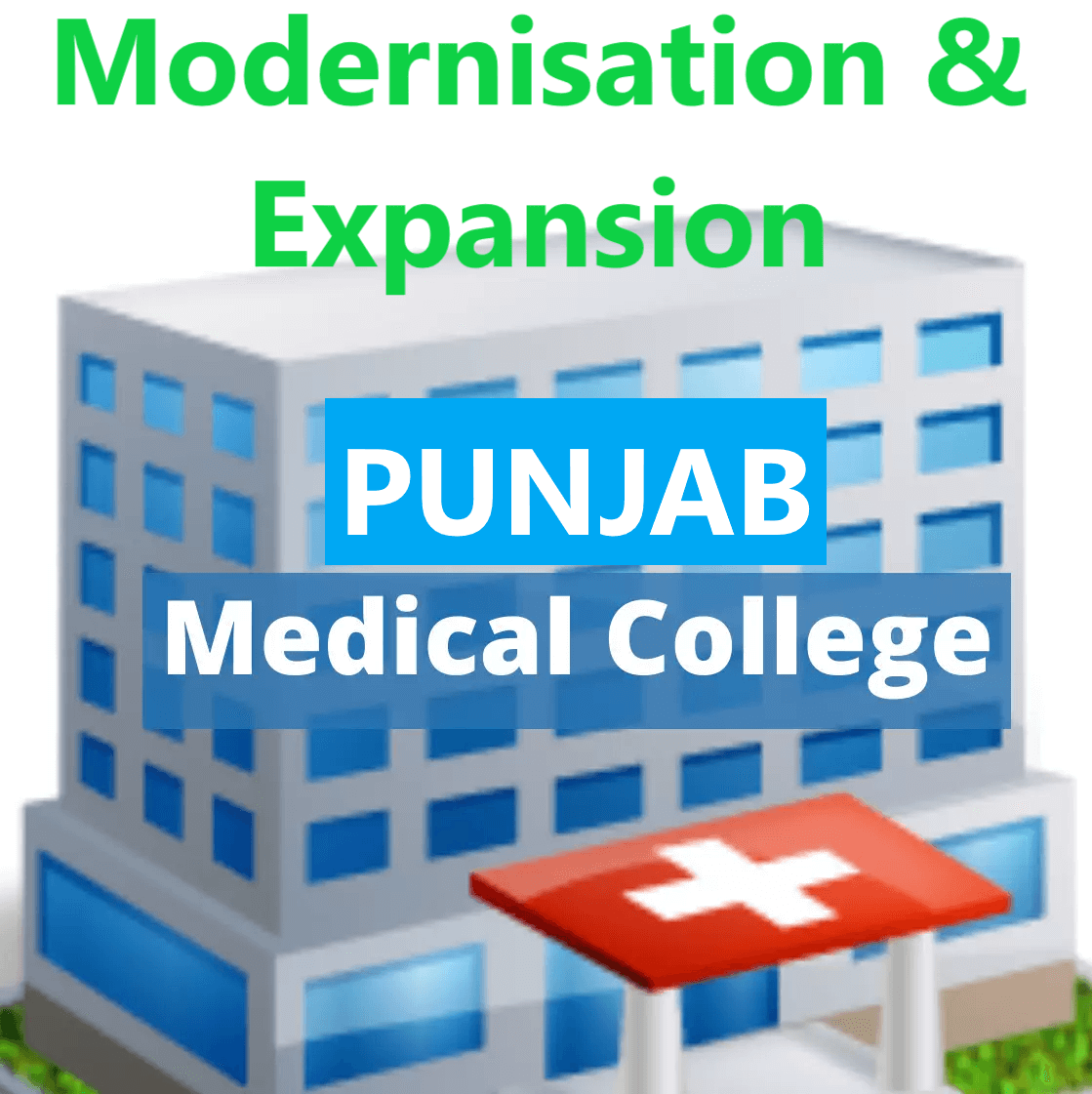 Expansion of existing Medical Colleges in Punjab