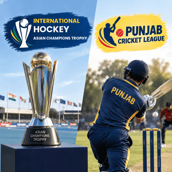 Big Sports Leagues: Asian Champions Trophy & Punjab Cricket League
